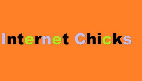 Internet Chicks